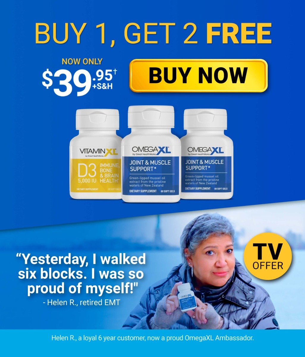 TV Offer! Your best year starts here with powerful joint support. Buy One OmegaXL 60 count and Get Another OmegaXL 60 count and One VitaminXL D3 30 count for Free for $39.95 plus shipping and handling. Buy Now!